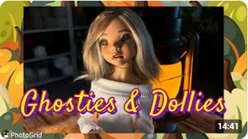 Ghosties and Dollies Ghosties and Dollies